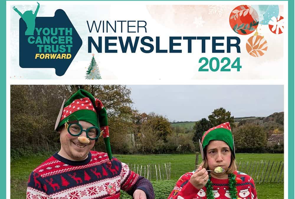 Youth Cancer Trust Winter Newsletter 2024